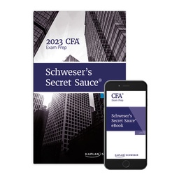 Schweser Level I CFA® Secret Sauce® (Printed and eBook)