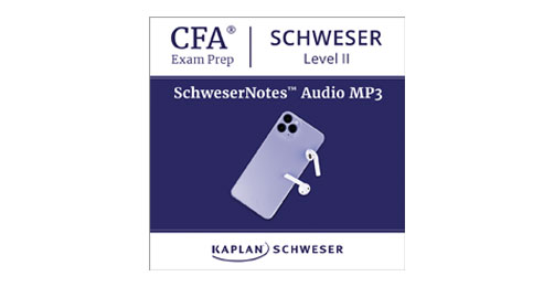 SchweserNotes™ Audio MP3 (Download) - CFA Level II